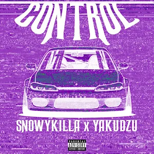 Snowykilla — Control! (Feat. ヤクザ Yakudzu) — обложка